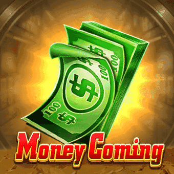 Money Coming - 7jl login slot download